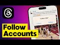 How to Follow People on Threads App
