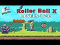 Roller Ball X Bounce Ball Levels 16 30 BOSS Android Gameplay