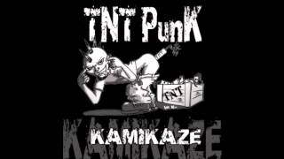 TNT PunK - Kamikaze - 05 - Frères de Sang