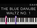 The Blue Danube Waltz  - Johann Strauss II | EASY Piano Tutorial
