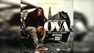 Waka Flocka ft. DJ Whoo Kid, Offset & Ca$h Out - Ova