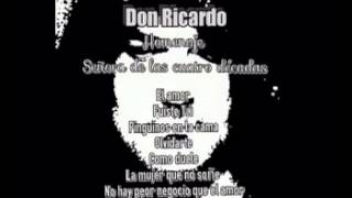 No hay peor negocio que el amor - las mejores canciones de Don Ricardo