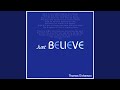 Just Believe