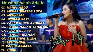 Download lagu 'MANDI MADU' NURMA PAEJAH ADELLA FULL ALBUM PILIHAN || VERSI VIDIO KLIP!! mp3