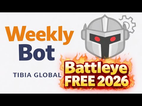 🛑 Tibia Global 2026 - Weekly Bot