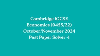 Economics (0455/12) October/November 2024  Past Paper Solver -1