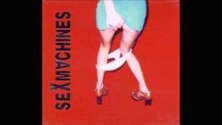 SeXmachines - On Stage
