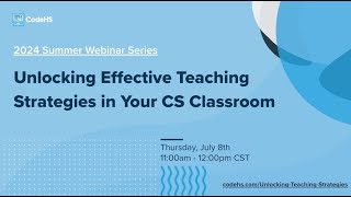 Unlocking Effective Teaching Strategies in Your CS Classroom thumbnail