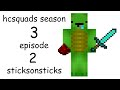HCSquads S3E2: Getting SS'd, Getting MeeZoid Banned, The End, Base Trapping HCSquads S3E2: Getting SS'd, Getting MeeZoid Banned, The End, Base Trapping