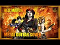 HELL MARCH - METAL COVER by ANUBYS | Red ...