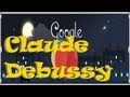 Claude Debussy Google Doodle [HD] 