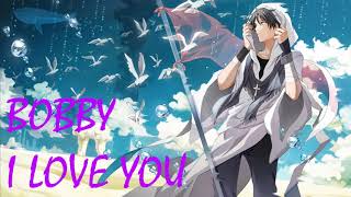 Nightcore - I LOVE YOU 사랑해 (BOBBY)