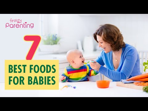 7 Best Foods for Babies that are Highly Nutritious