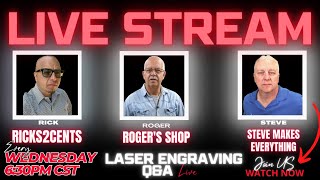 Live Shop Talk With Steve Makes Everything, Ricks2Cents, Roger's Shop Ep 28
