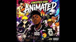 Download lagu Conceited Kidd - Animated mp3 Download lagu Conceited Kidd - Animated mp3