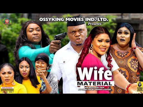 WIFE MATERIAL SEASON 8 {2022 NEW MOVIE}  - KEN ERIC|LIZZYGOLD|CHIOMA NWAOHA|2022 NOLLYWOOD MOVIE