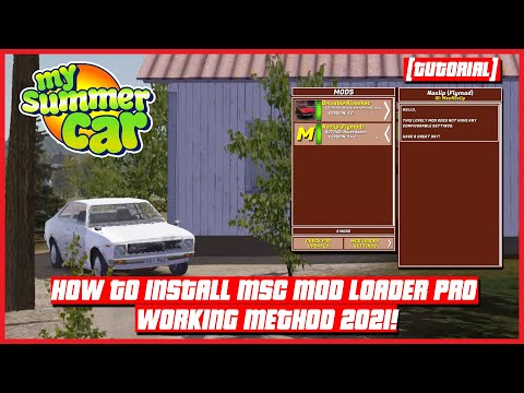 My Summer Car - How To Install MSC Mod Loader PRO Working Method [Tutorial] 2021! | Ogygia Vlogs🇺🇸