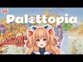 【 Palettopia 】Ngelukis tiba-tiba boom jadi kota