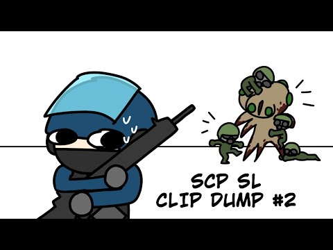 SCPSL - Clip Dump Leftovers