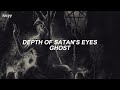 Depth Of Satan's Eyes : Ghost (Spanish / English lyrics)