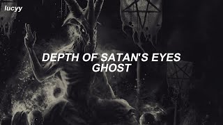 Depth Of Satan&#39;s Eyes : Ghost (Spanish / English lyrics)