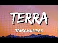 Tanxugueiras - TERRA (Letra\Lyrics) (loop 1 hour)