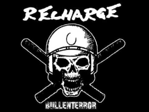 Recharge - Bullenterror (FULL) 2008