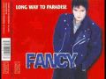 Fancy-Long way to paradise (Video Version)