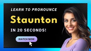 How to pronounce Staunton