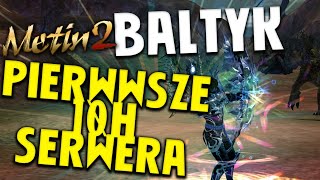 Miniaturka - Metin2 PL BAŁTYK #1 - POCZĄTEK GRY - PIERWSZE 10h SERWERA