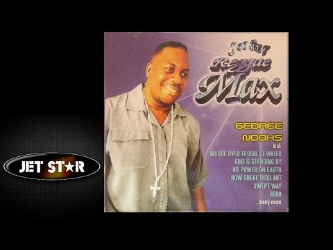 George Nooks - God Is Always There For Me | Reggae Max