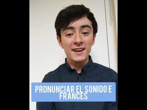 "Pronunciar el E en francés"