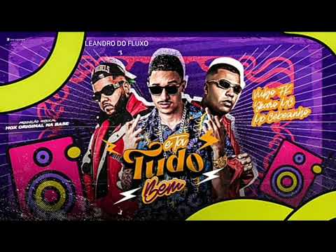 YKARO MC , VULGO VK & MC CEBEZINHO - E TÁ TUDO BEM.