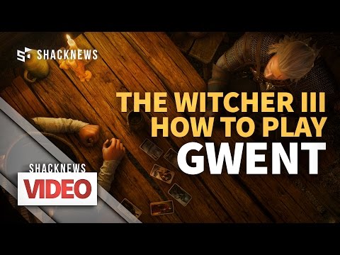 The Witcher 3: How to Play Gwent