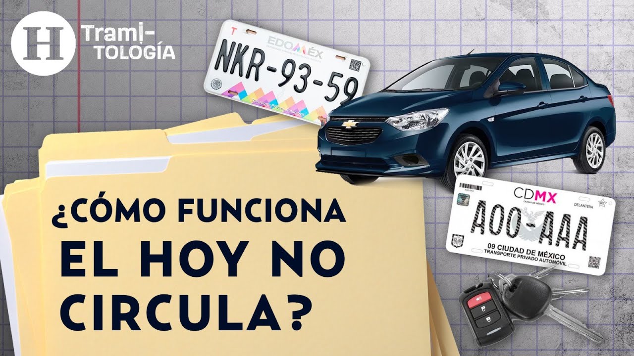 ¿Cómo funciona el Hoy No Circula? Evita multas, conoce todo sobe el programa | Tramitología
