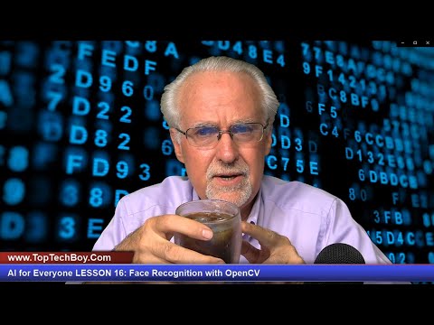 AI for Everyone LESSON 16: Face Recognition with OpenCV