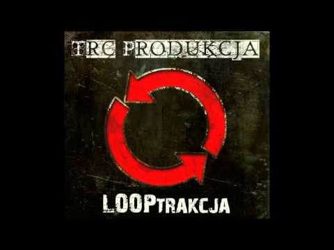 TRC Produkcja / LOOPtrakcja 13. KDS & Dj Uzik - Czorny Śląsk