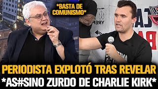 PERIODISTA EXPLOTÓ TRAS REVELAR AL CULPABLE DE LA TRAGEDIA CON CHARLIE KIRK