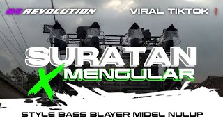 Download lagu DJ SURATAN VIRAL ❗ STYLE BASS BLAYERR MIDEL NULUP COCOK BUAT KARNAVAL ❗• BS REVOLUTION • mp3