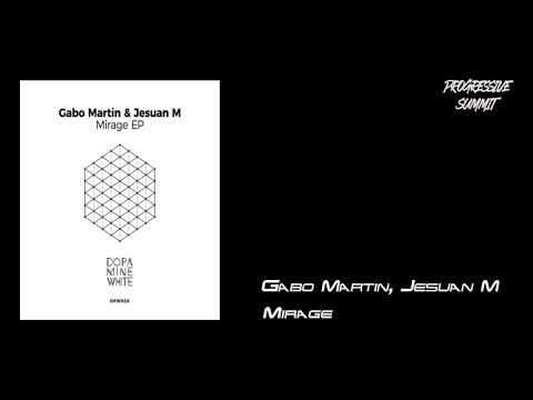 Gabo Martin, Jesuan M - Mirage (Original Mix) [Dopamine White]