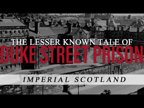 Imperial Scotland: The forgotten Duke Street Prison