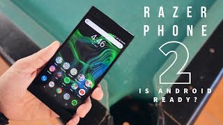 Razer Phone 2 After 3 Months - Gaming Ahead Of Its Time?