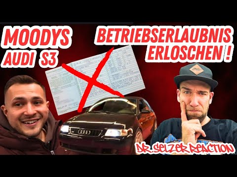 Betriebserlaubnis ERLOSCHEN - Moody's Audi S3 - Dr.Selzer Reaction
