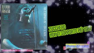 Zucchero - Non ti sopporto più 1987