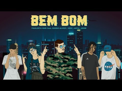 G.U.S - Bem Bom ft.Diogo Alves | John | Japa | Vzo  [Lyric Video]