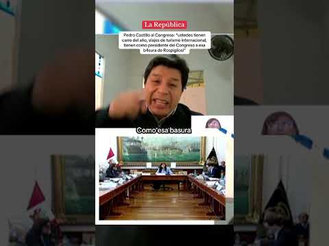 PEDRO CASTILLO se pronuncia en contra del CONGRESO | #shorts