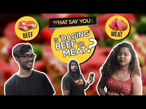 What Say You: Is 'Daging' Beef or Meat?