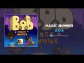 B.o.B - Magic Number (AUDIO)