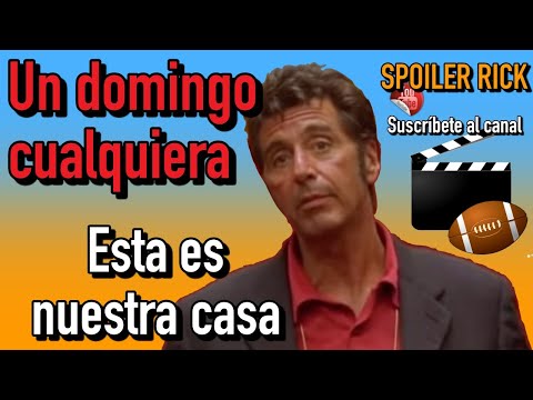 Un domingo cualquiera 🏈👦🏻🧑🏿‍🦱👱🏼‍♀️  Este es nuestro hogar Al Pacino MEJOR película FÚTBOL AMERICANO
