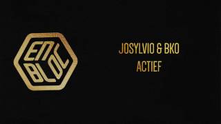 Josylvio, BKO - Actief (Prod. by Whiteboy)